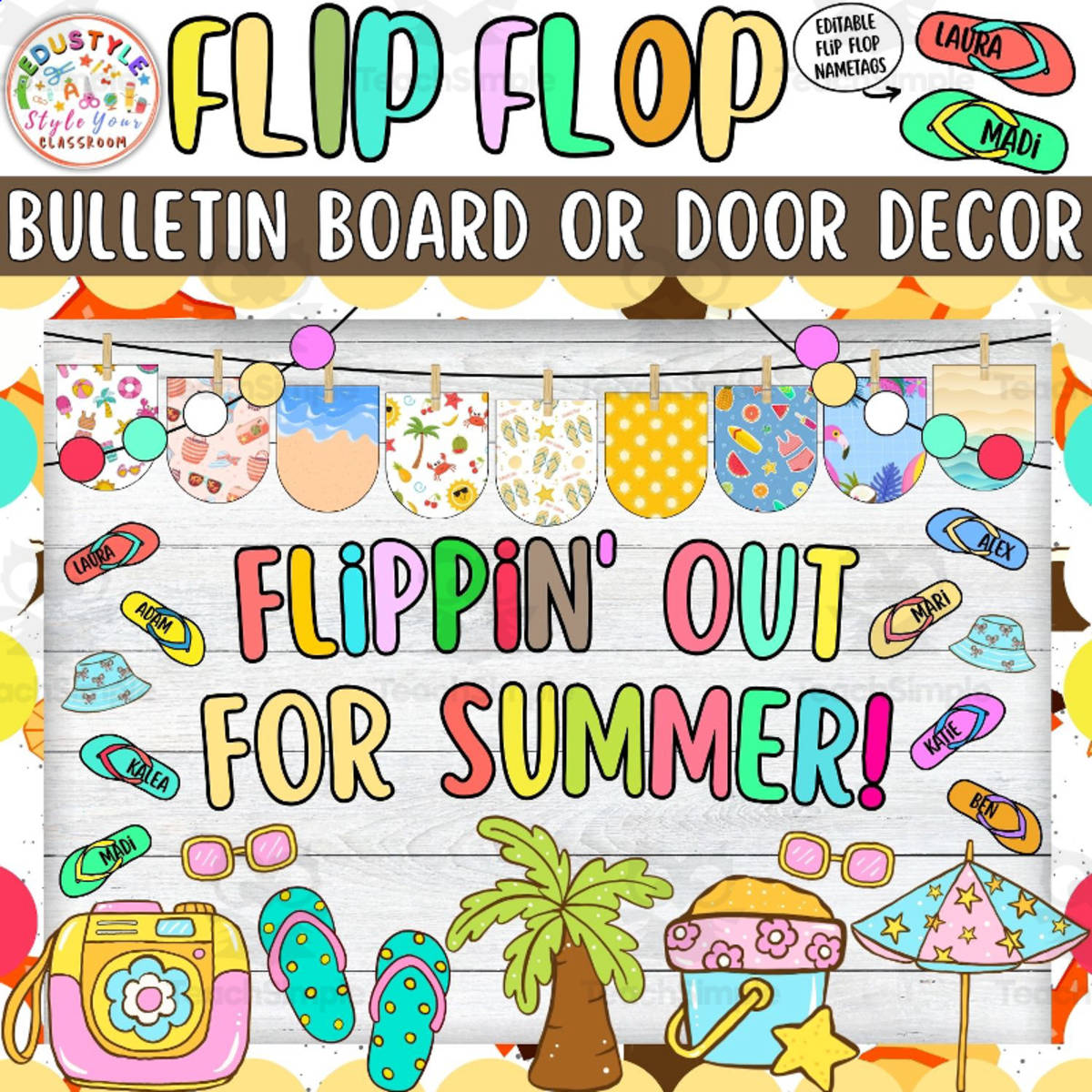 An educational teaching resource from Style Your Classroom entitled Flippin Out for Summer! – Beach Bulletin Board & Door Decor Kit downloadable at Teach Simple.