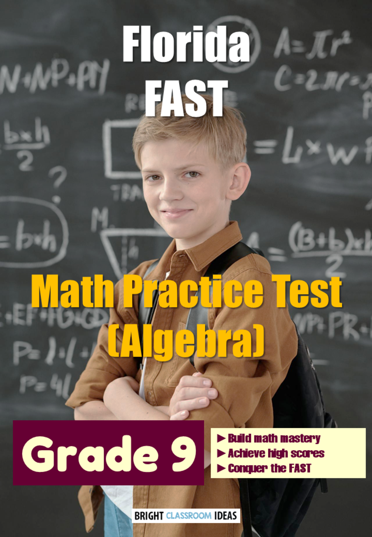 An educational teaching resource from Bright Classroom Ideas Marketplace entitled Florida (FAST) Math Practice Test for Grade 9 (Algebra 1) downloadable at Teach Simple.