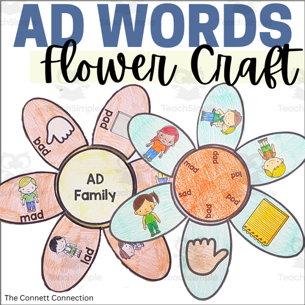 An educational teaching resource from The Connett Connection entitled Flower Craft: AD Word Family downloadable at Teach Simple.