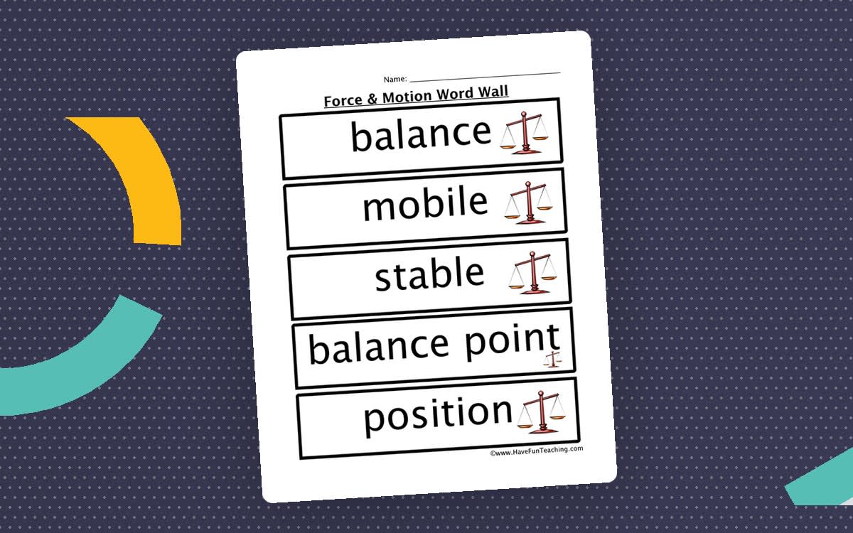 An educational teaching resource from Have Fun Teaching entitled Force and Motion Word Wall downloadable at Teach Simple.