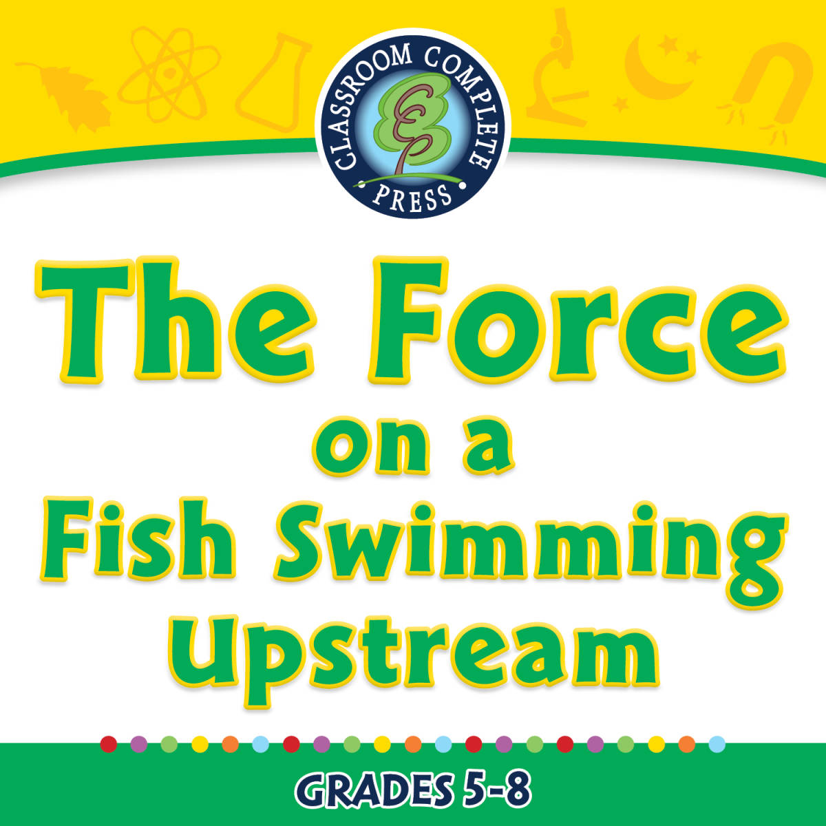 An educational teaching resource from Classroom Complete Press entitled Force: The Force on a Fish Swimming Upstream - FLASH-MAC downloadable at Teach Simple.