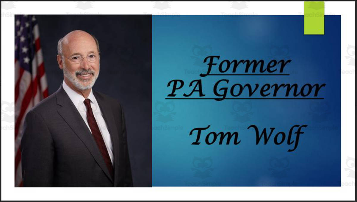 An educational teaching resource from Mr. Matthews Teacher Store entitled Former Governor Tom Wolf (PA) Biography PowerPoint downloadable at Teach Simple.