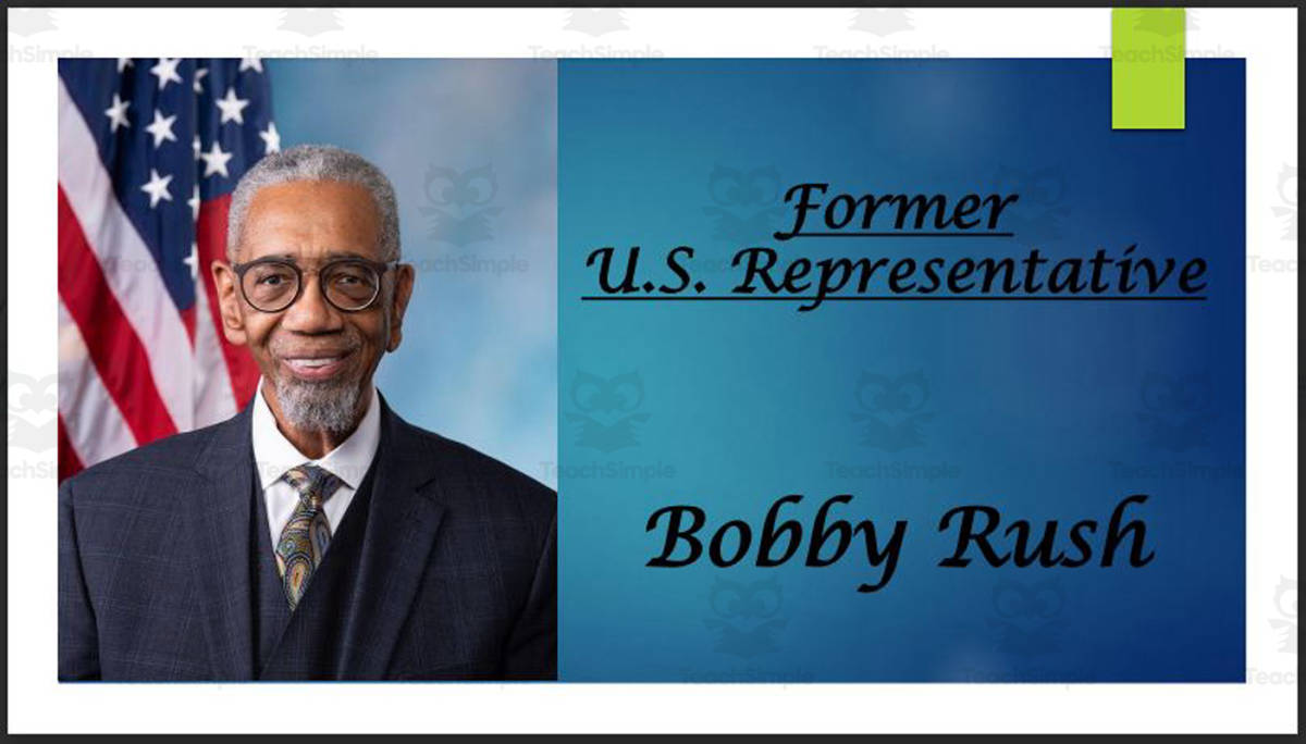 An educational teaching resource from Mr. Matthews Teacher Store entitled Former U.S. Representative Bobby Rush (IL) BIO PPT downloadable at Teach Simple.