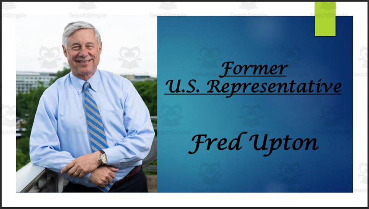 An educational teaching resource from Mr. Matthews Teacher Store entitled Former U.S. Representative Fred Upton (MI) BIO PPT downloadable at Teach Simple.
