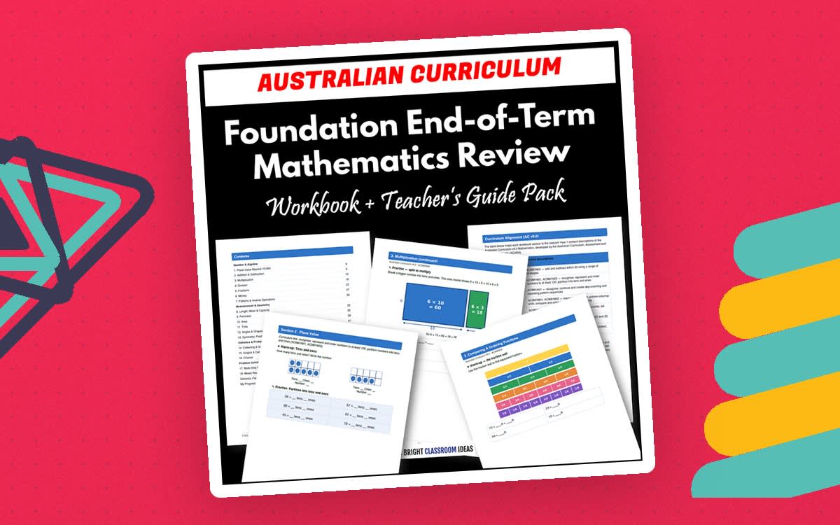An educational teaching resource from Bright Classroom Ideas Marketplace entitled Foundation End-of-Term Mathematics Review Pack | Australian Curriculum downloadable at Teach Simple.