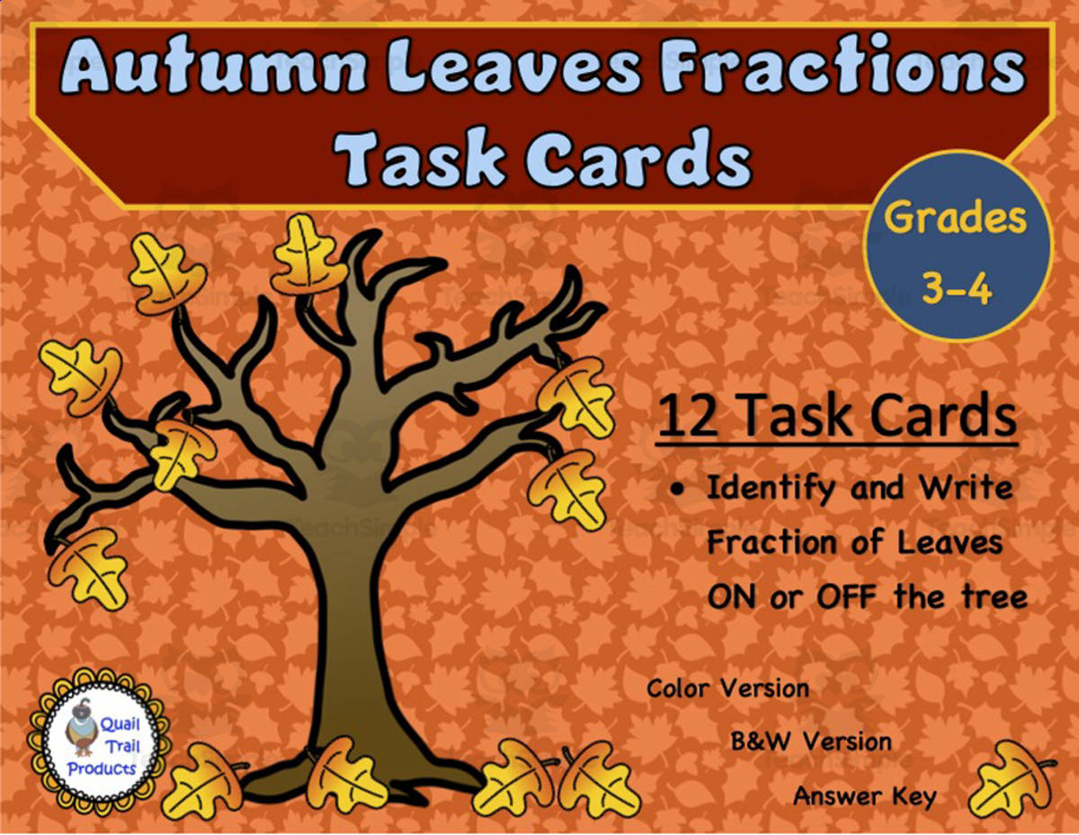 An educational teaching resource from Quail Trail Products entitled Fraction Task Cards with Fall Leaves downloadable at Teach Simple.