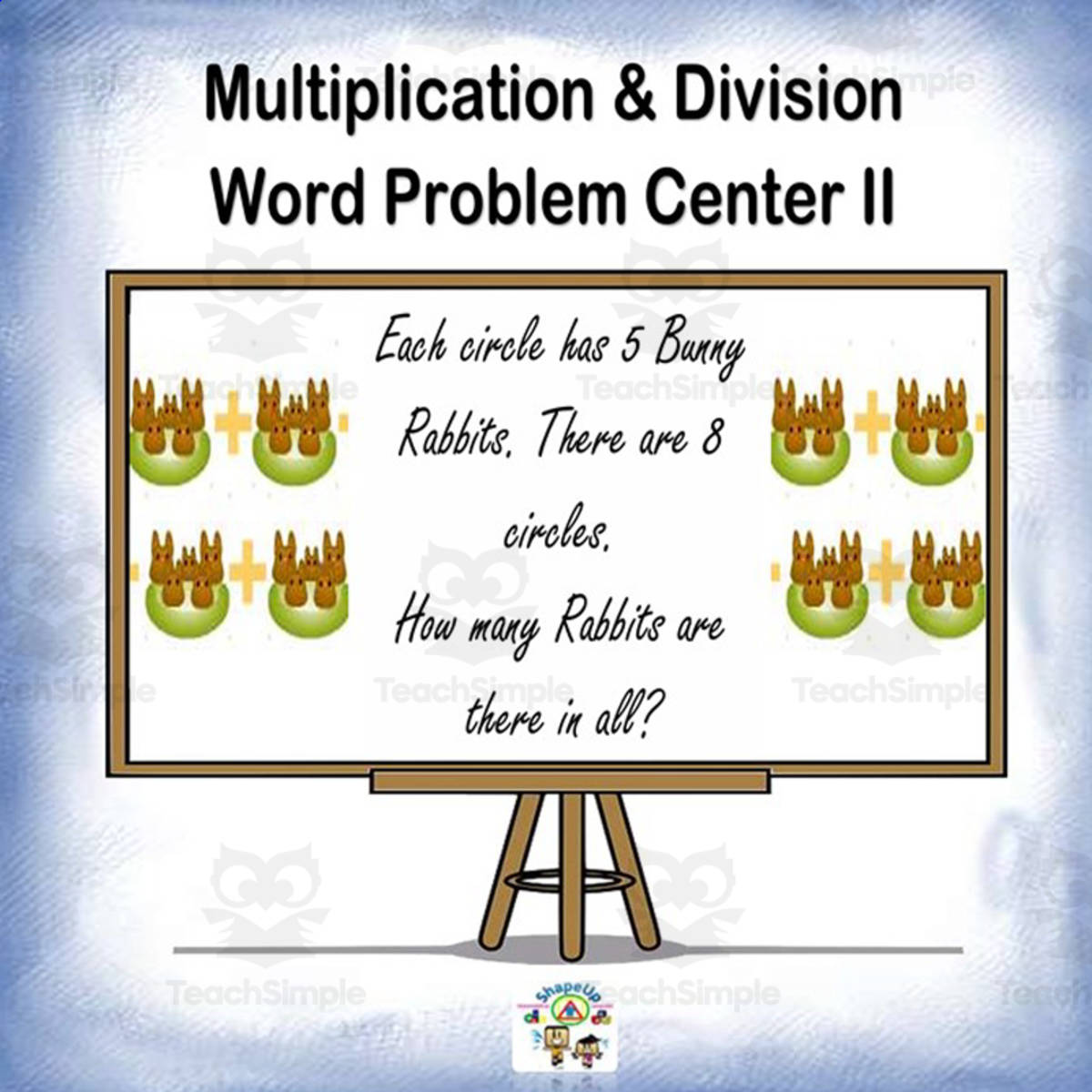 An educational teaching resource from ShapeUp-N-Matematicas y Lenguaje entitled Free Multiplication & Division Word Problems Interactive Center downloadable at Teach Simple.
