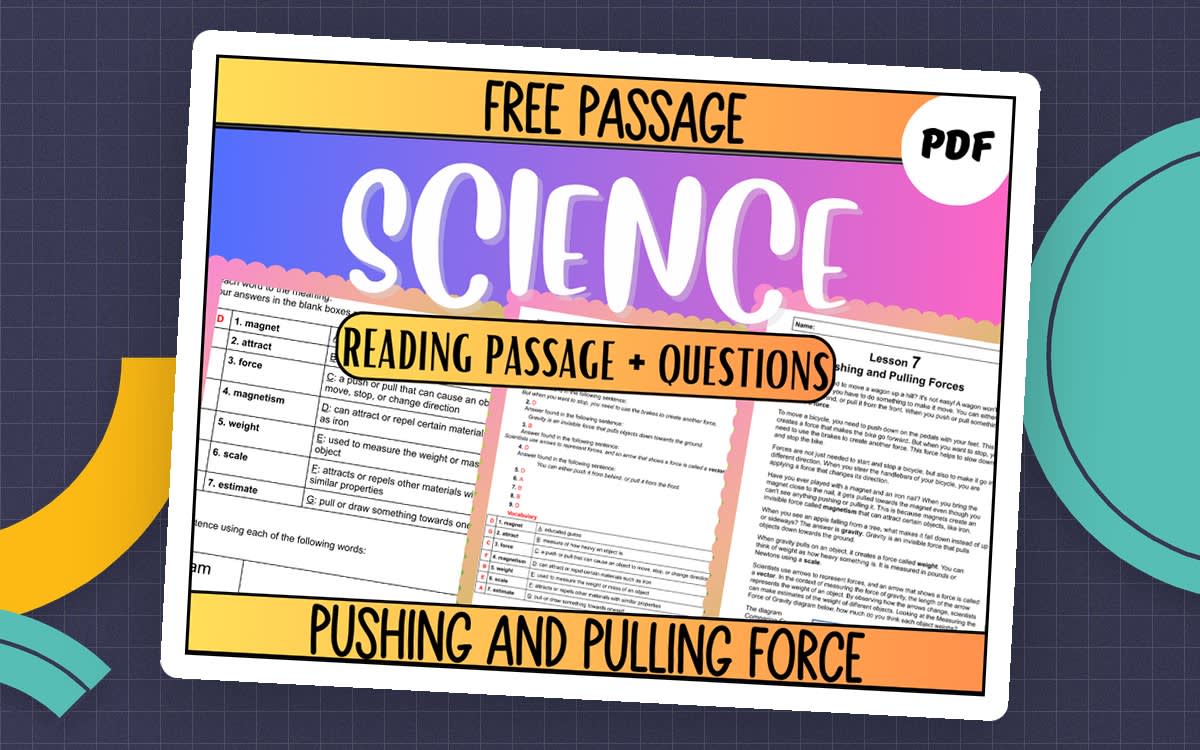 An educational teaching resource from Cored Education entitled Free Science Reading Passage: Pushing and Pulling Forces PDF downloadable at Teach Simple.