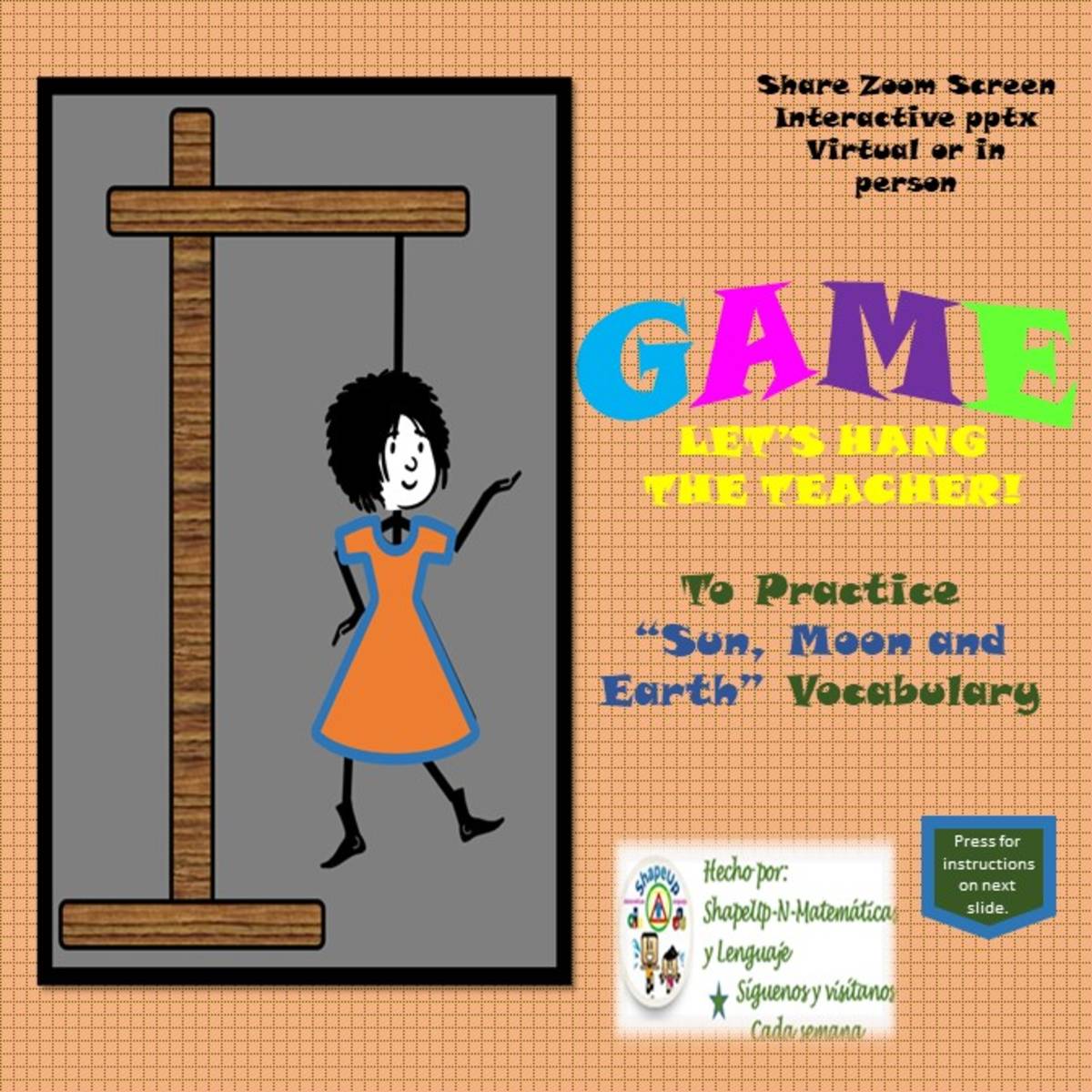 An educational teaching resource from ShapeUp-N-Matematicas y Lenguaje entitled Free Science Sun, Moon & Earth Vocabulary Interactive Hangman Game downloadable at Teach Simple.
