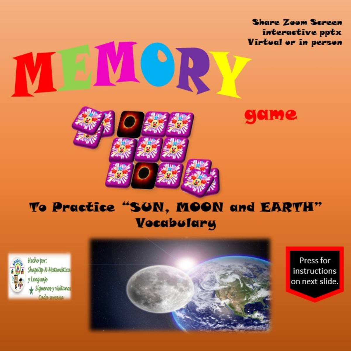 An educational teaching resource from ShapeUp-N-Matematicas y Lenguaje entitled Free Science Sun, Moon & Earth Vocabulary Interactive Memory Game downloadable at Teach Simple.