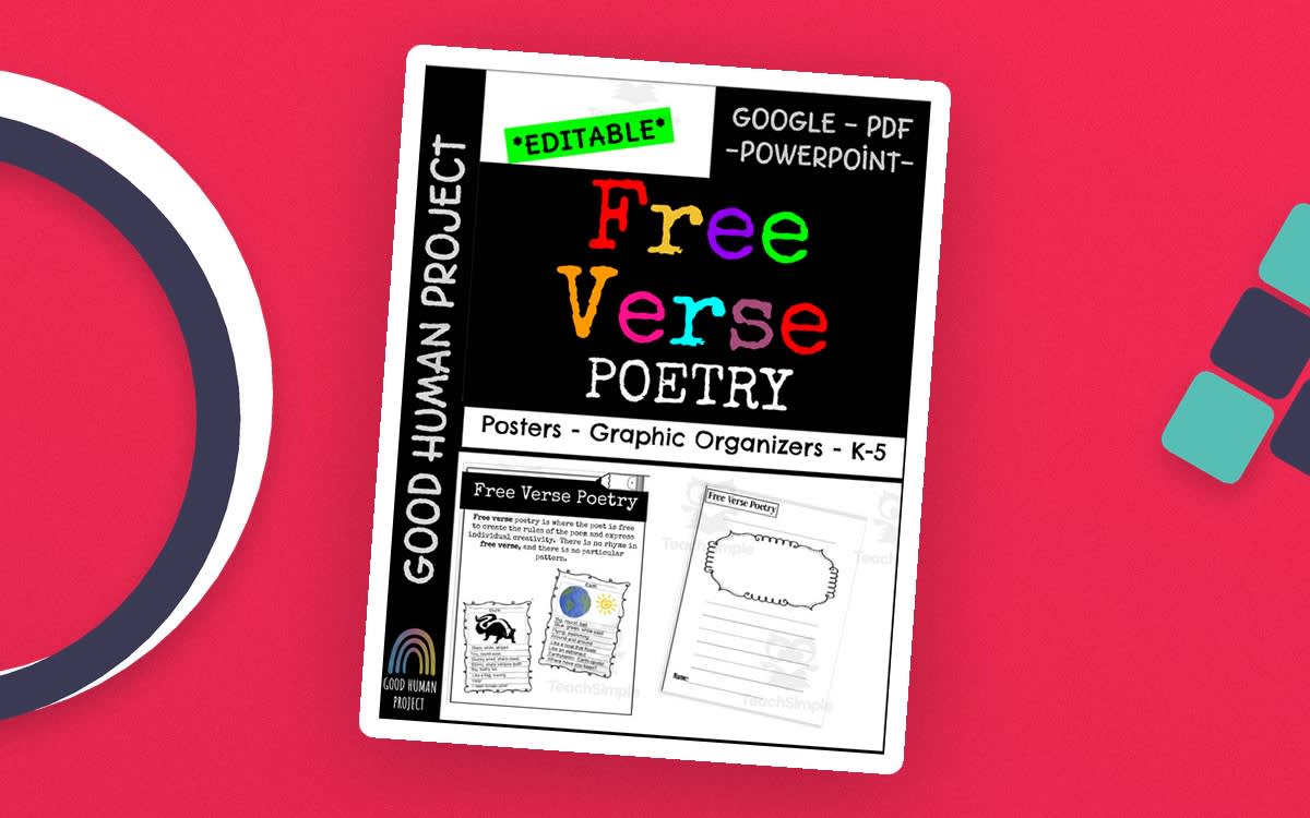 An educational teaching resource from Good Human Project entitled Free Verse Poetry – Posters & Graphic Organizers downloadable at Teach Simple.