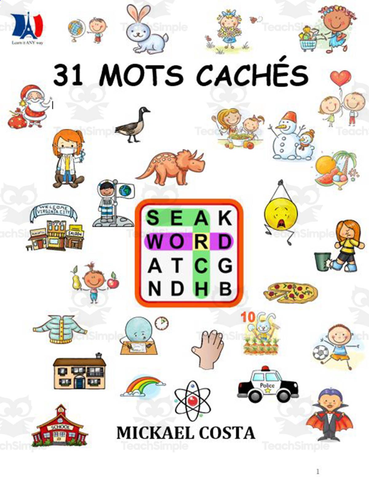 An educational teaching resource from Learn it ANY way entitled French: 31 mots-cachés downloadable at Teach Simple.