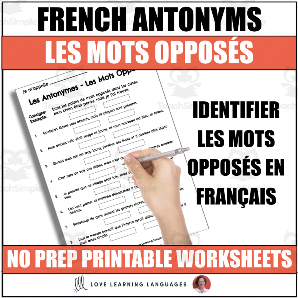 An educational teaching resource from Love Learning Languages entitled French Antonyms Worksheets - Les Mots Opposés - Antonymes downloadable at Teach Simple.
