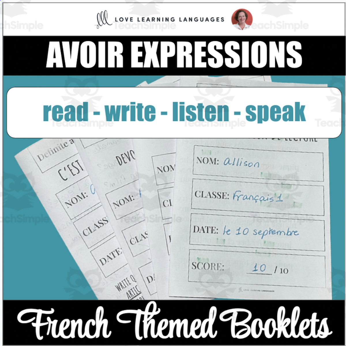 An educational teaching resource from Love Learning Languages entitled French Avoir Expressions - Reading, Writing, Speaking, Listening downloadable at Teach Simple.