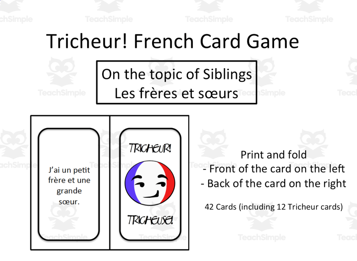An educational teaching resource from Laprofdefrancais' Shop entitled French: Card Game- Tricheur- Siblings downloadable at Teach Simple.