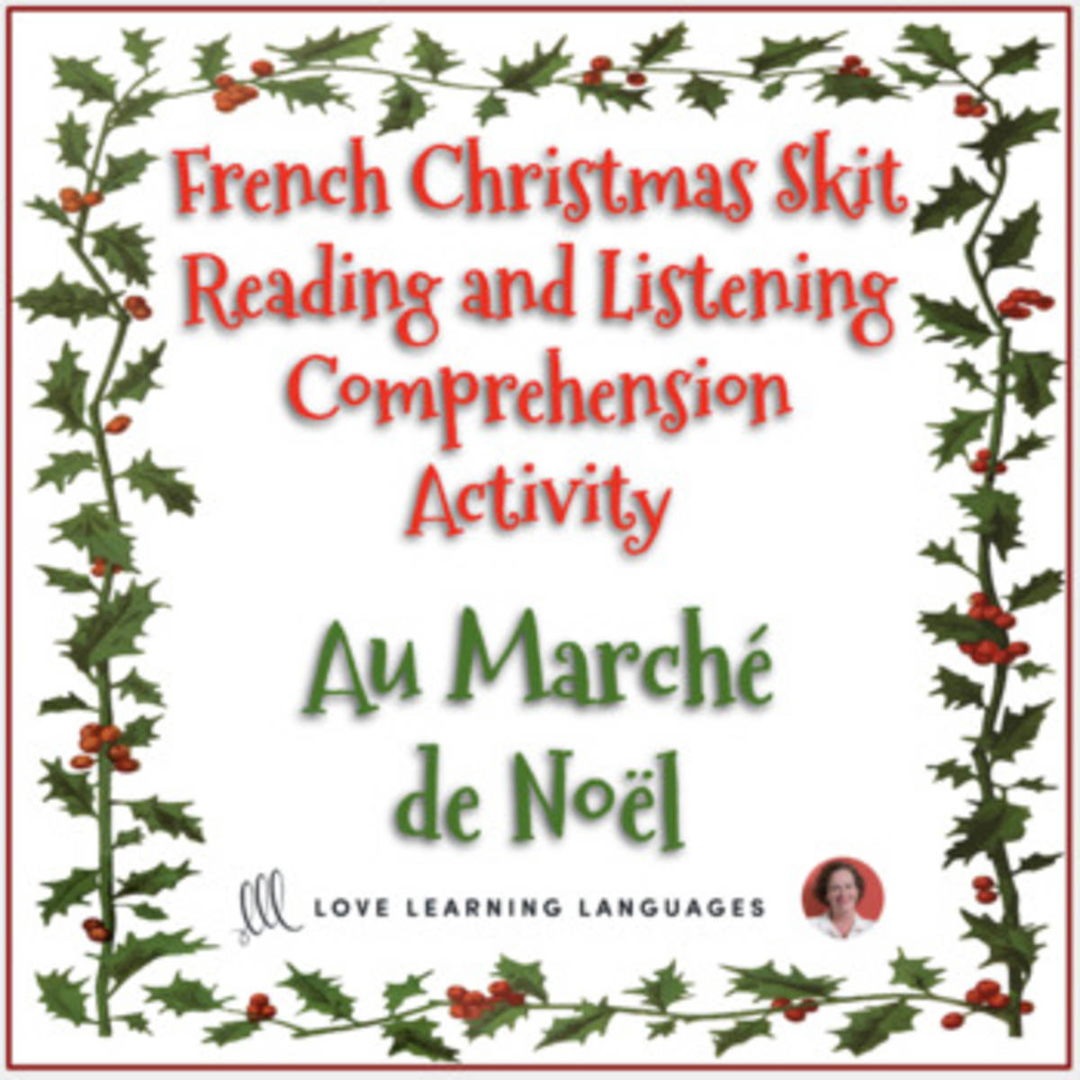 An educational teaching resource from Love Learning Languages entitled French Christmas skit - Listening and reading comprehension 4 - Noël downloadable at Teach Simple.