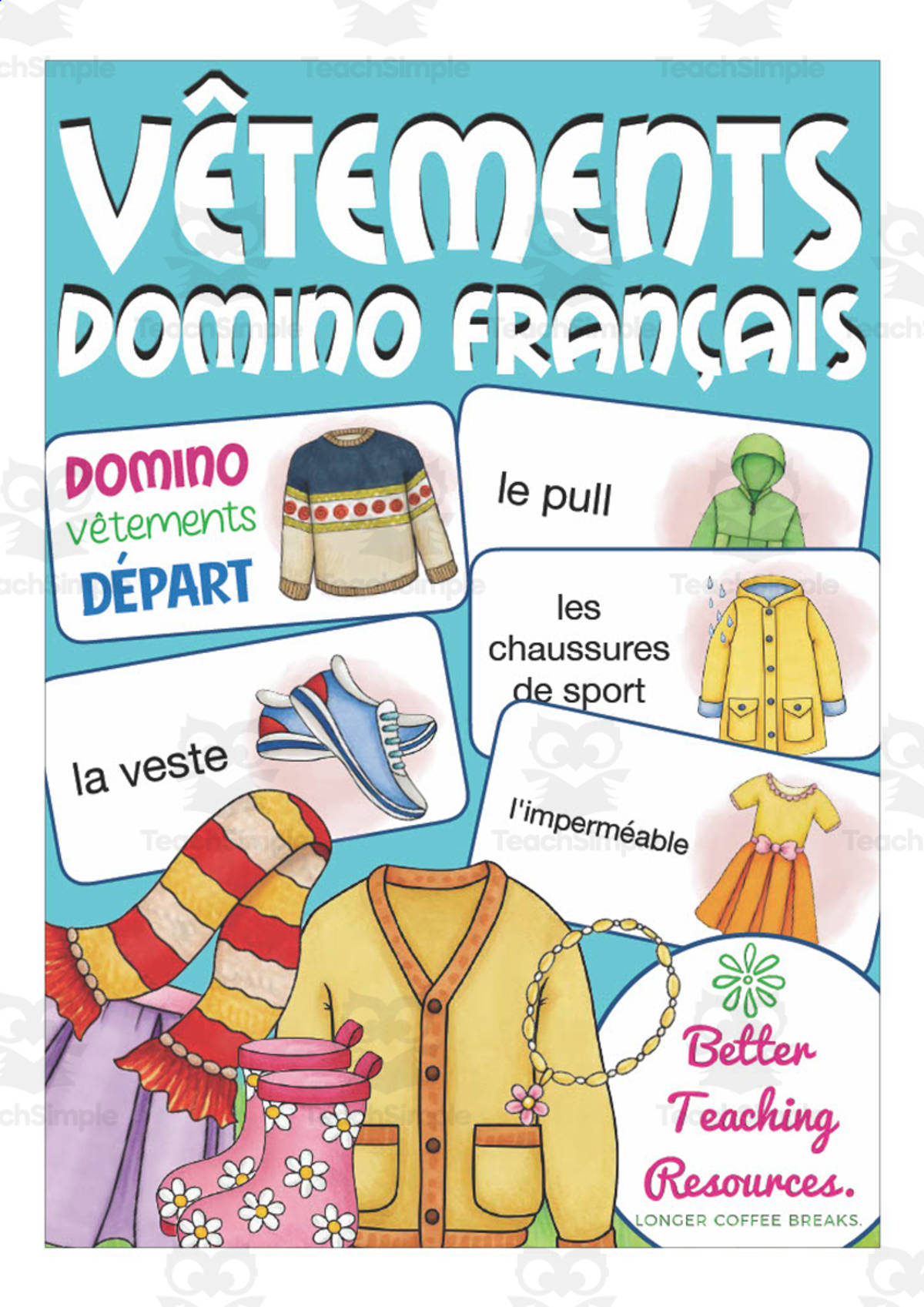 An educational teaching resource from Better Teaching Resources entitled French: Clothes Dominoes Game downloadable at Teach Simple.