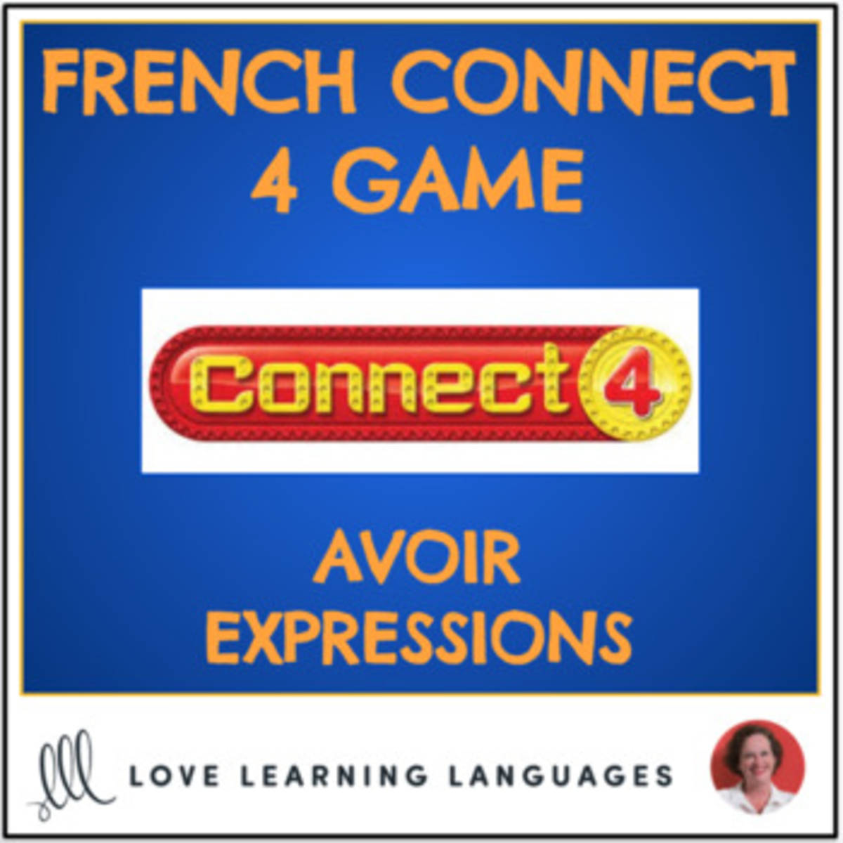 An educational teaching resource from Love Learning Languages entitled French Connect 4 Game - Avoir Expressions downloadable at Teach Simple.