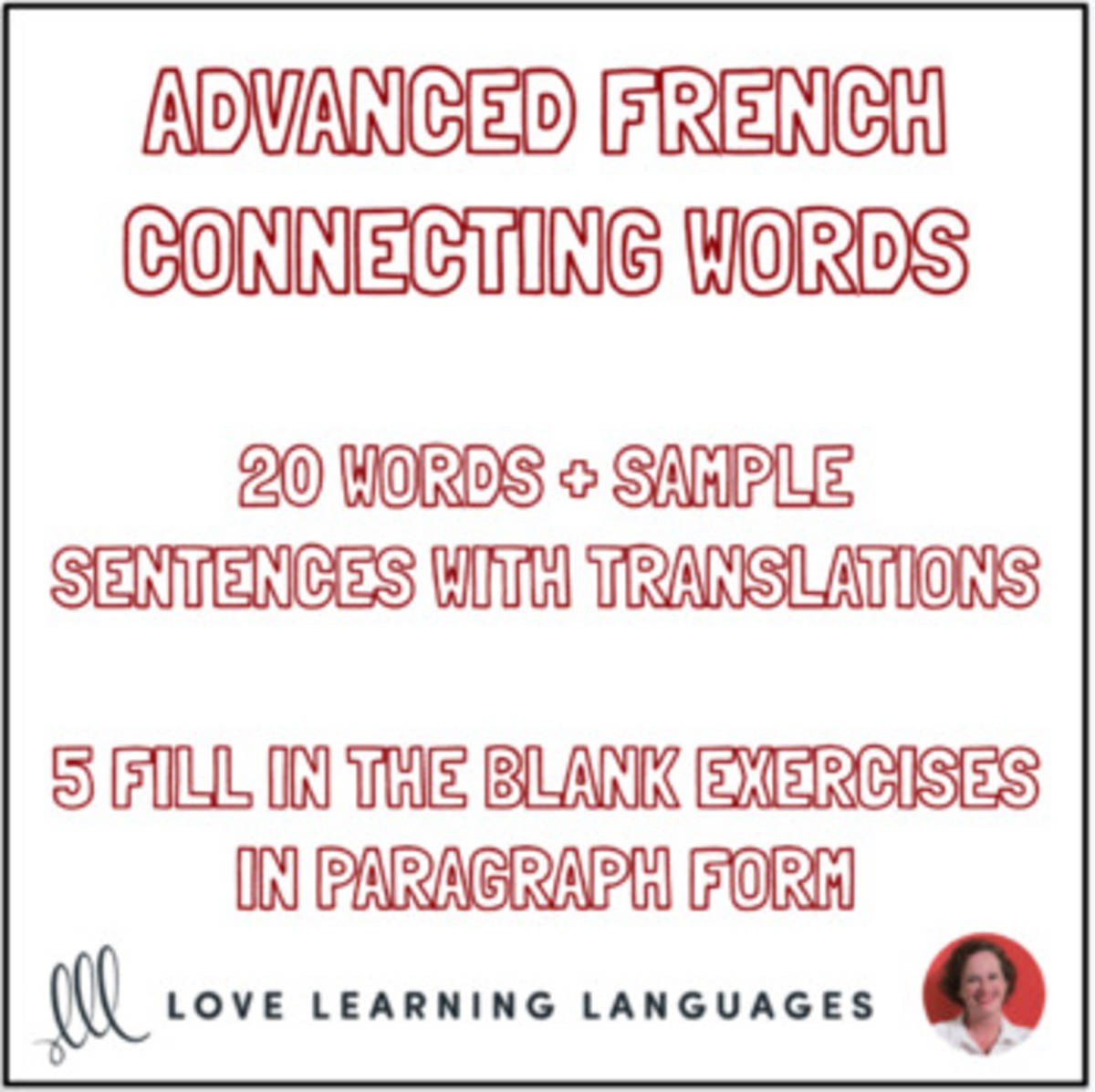 An educational teaching resource from Love Learning Languages entitled French: Connecting Words - Lesson and Exercises downloadable at Teach Simple.