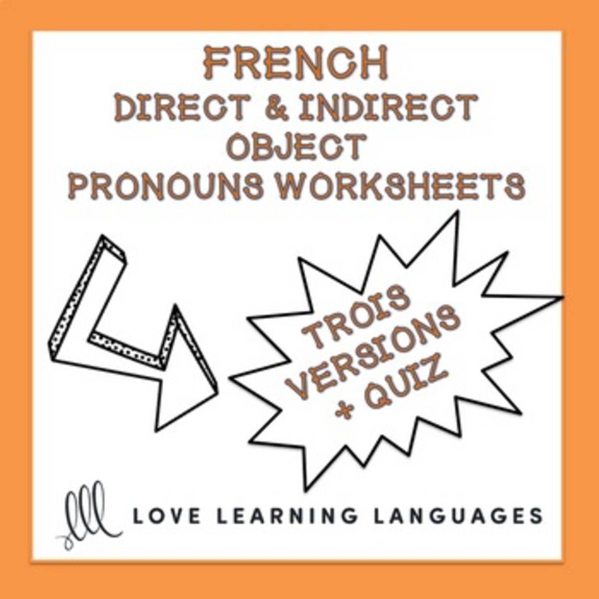 An educational teaching resource from Love Learning Languages entitled French Direct + Indirect Object Pronouns Worksheets downloadable at Teach Simple.