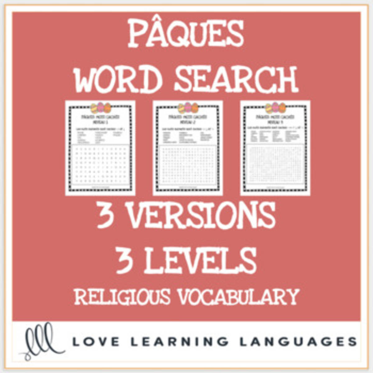 An educational teaching resource from Love Learning Languages entitled French Easter religious theme word search printables-3 levels-Pâques mots cachés downloadable at Teach Simple.