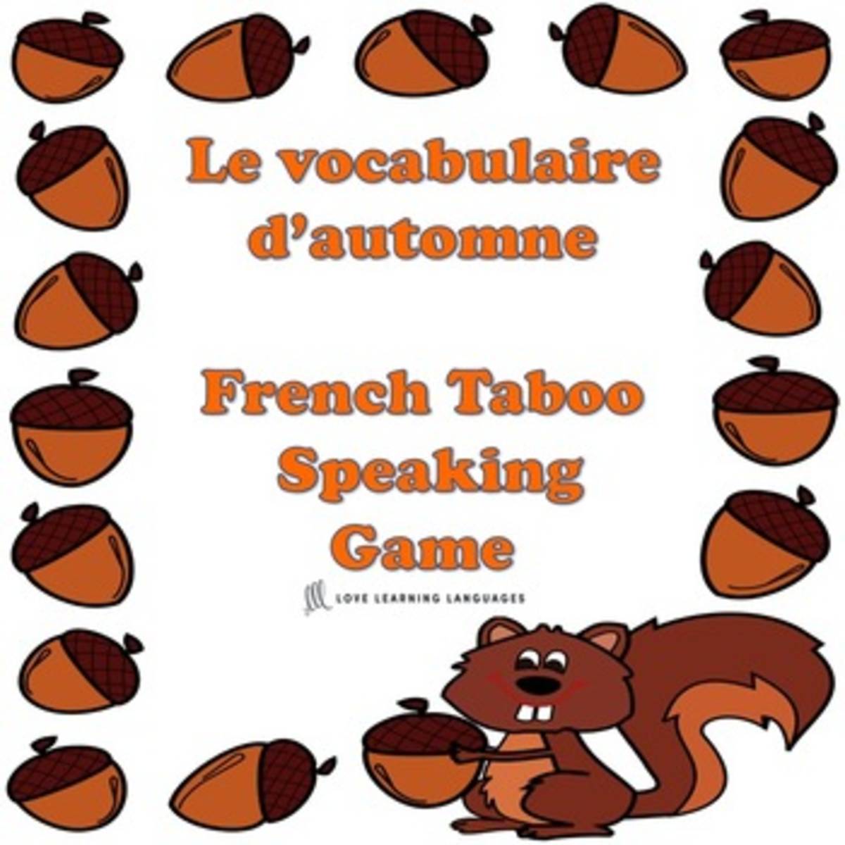 An educational teaching resource from Love Learning Languages entitled French: Fall Vocabulary Taboo Game downloadable at Teach Simple.