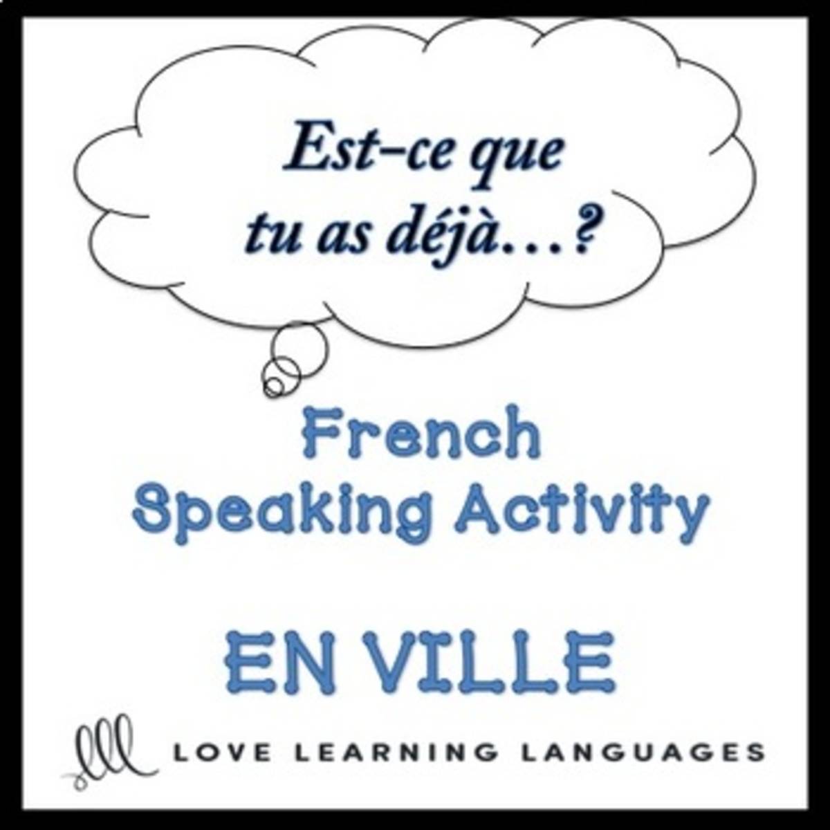An educational teaching resource from Love Learning Languages entitled French: Find Someone Who Activity - In The City Vocabulary downloadable at Teach Simple.