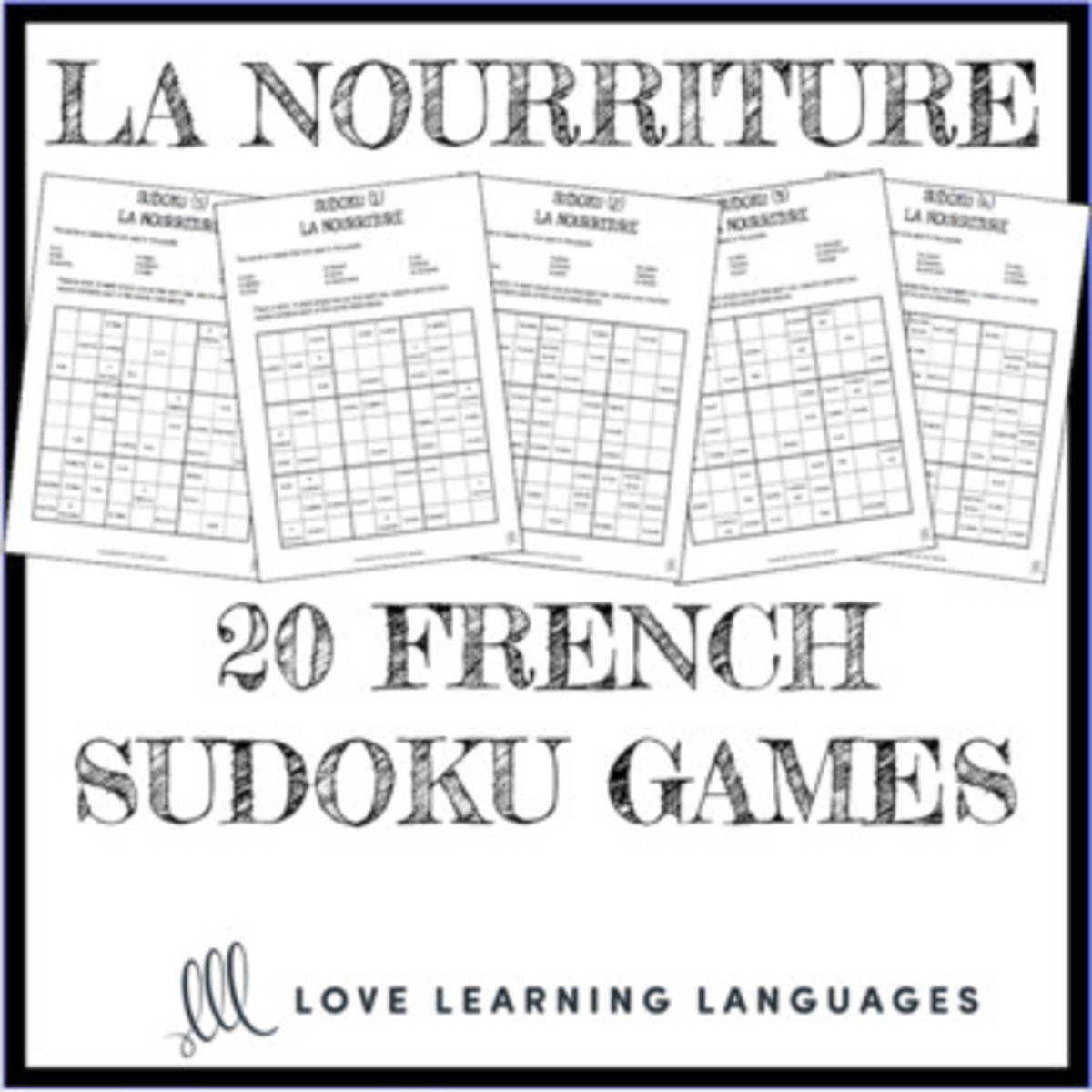 An educational teaching resource from Love Learning Languages entitled French: Food Vocabulary - Sudoko Games downloadable at Teach Simple.