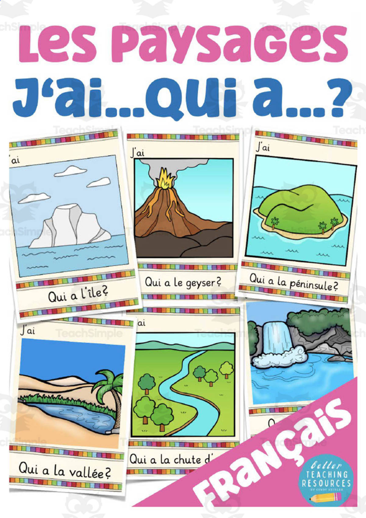 An educational teaching resource from Better Teaching Resources entitled French: I have... Who has? Game - Landscapes Vocabulary downloadable at Teach Simple.