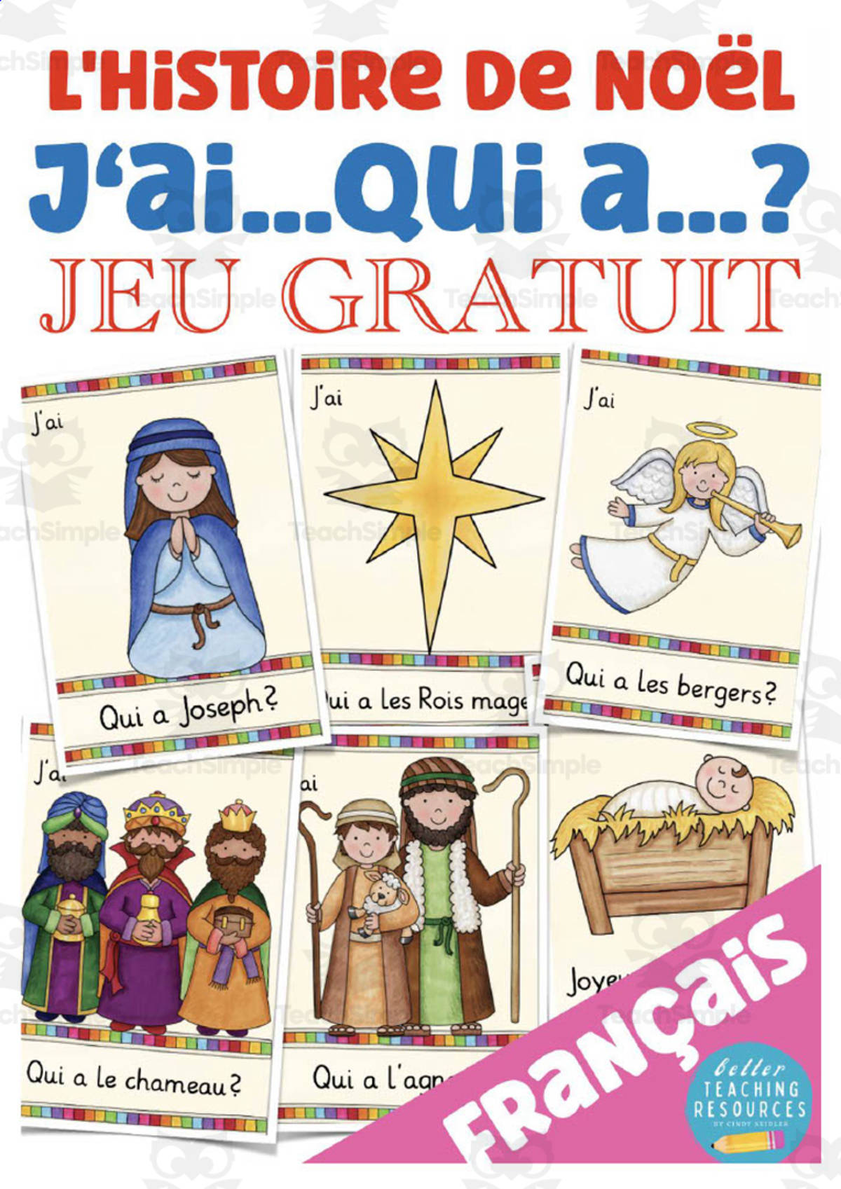 An educational teaching resource from Better Teaching Resources entitled French: I have... Who has? Game - The Christmas Story downloadable at Teach Simple.