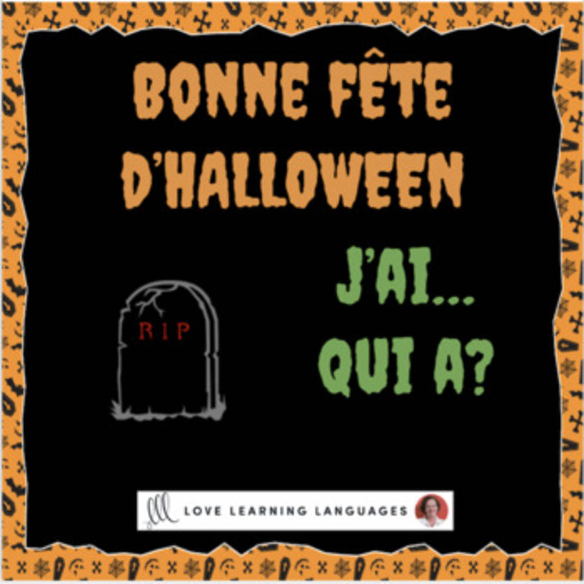 An educational teaching resource from Love Learning Languages entitled French: I have... Who has...? - Halloween Vocabulary Game downloadable at Teach Simple.