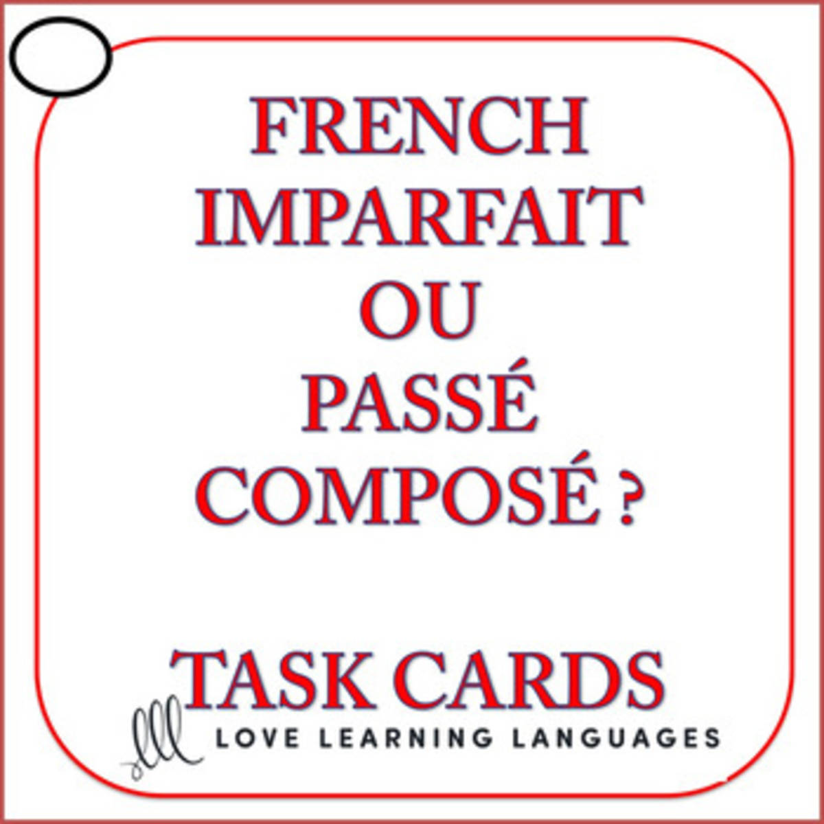 An educational teaching resource from Love Learning Languages entitled French Imperfect or Passé Composé Task Cards downloadable at Teach Simple.