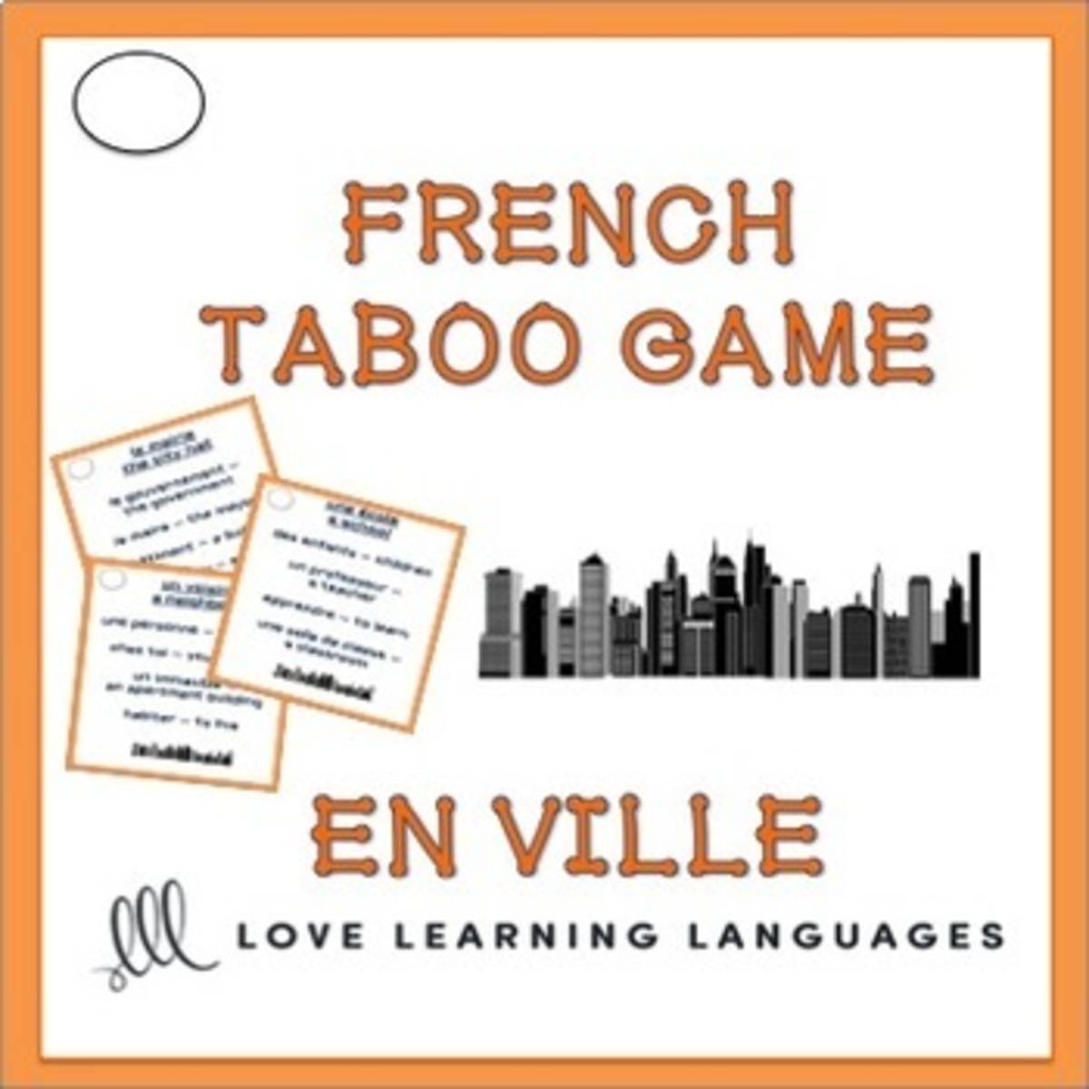 An educational teaching resource from Love Learning Languages entitled French: In The City Taboo Speaking Game downloadable at Teach Simple.