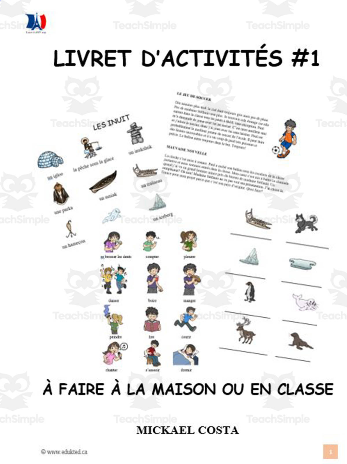An educational teaching resource from Learn it ANY way entitled French: Livret d'activités pour la maison et l'école. Distance learning downloadable at Teach Simple.