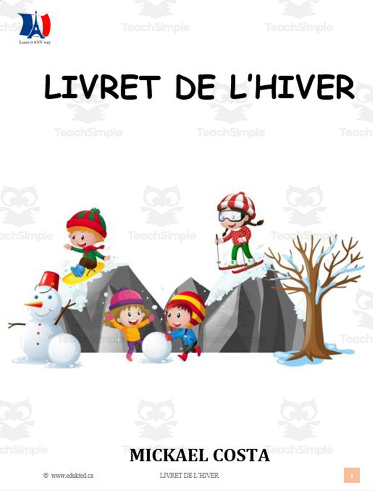 An educational teaching resource from Learn it ANY way entitled French: Livret de l'hiver downloadable at Teach Simple.