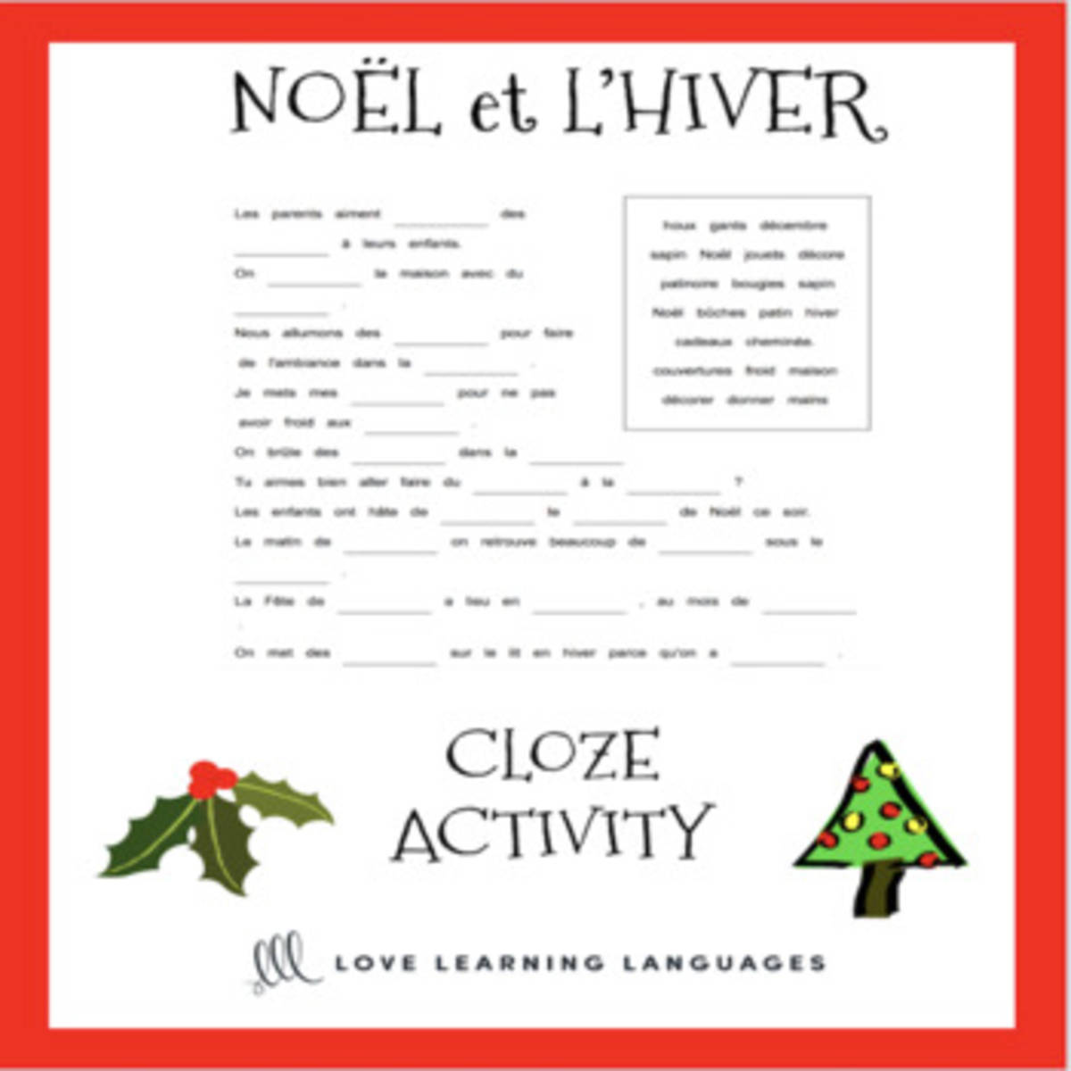 An educational teaching resource from Love Learning Languages entitled French Noël Cloze Activity - French Christmas Worksheet downloadable at Teach Simple.