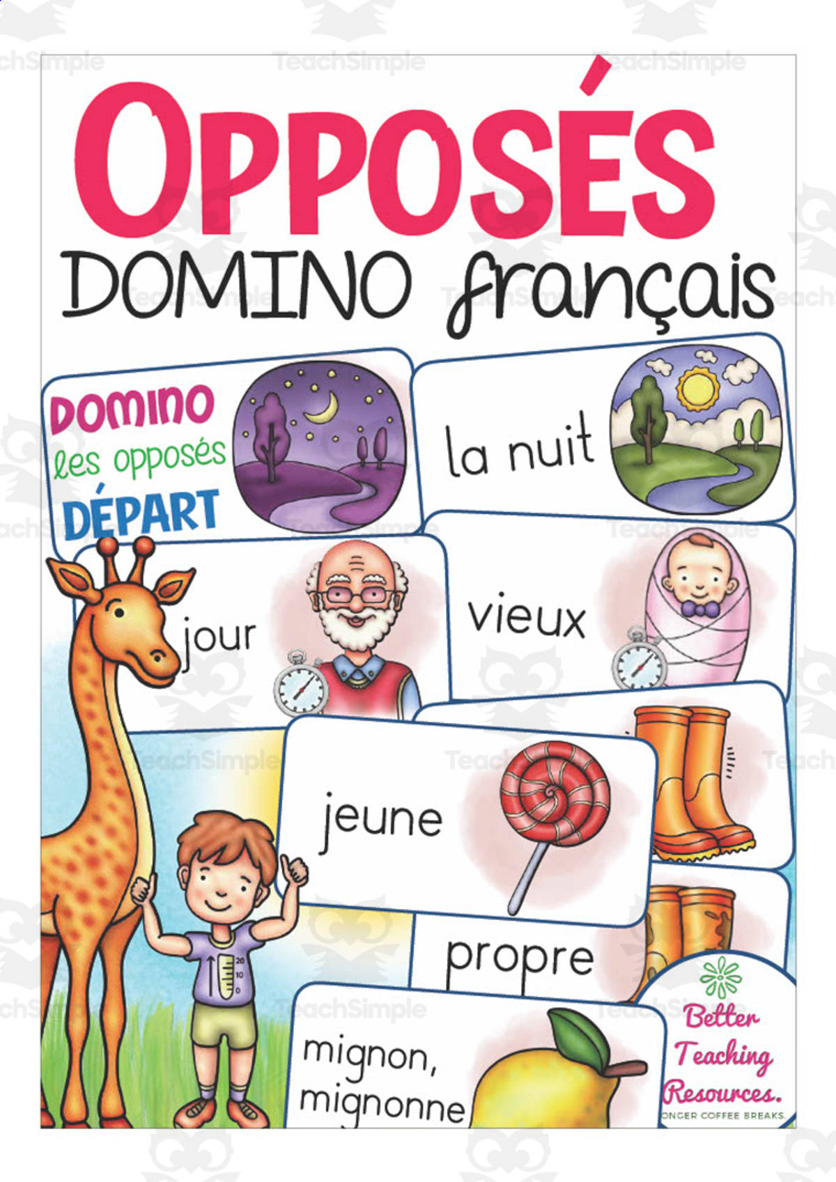 An educational teaching resource from Better Teaching Resources entitled French: Opposites Dominoes Game downloadable at Teach Simple.