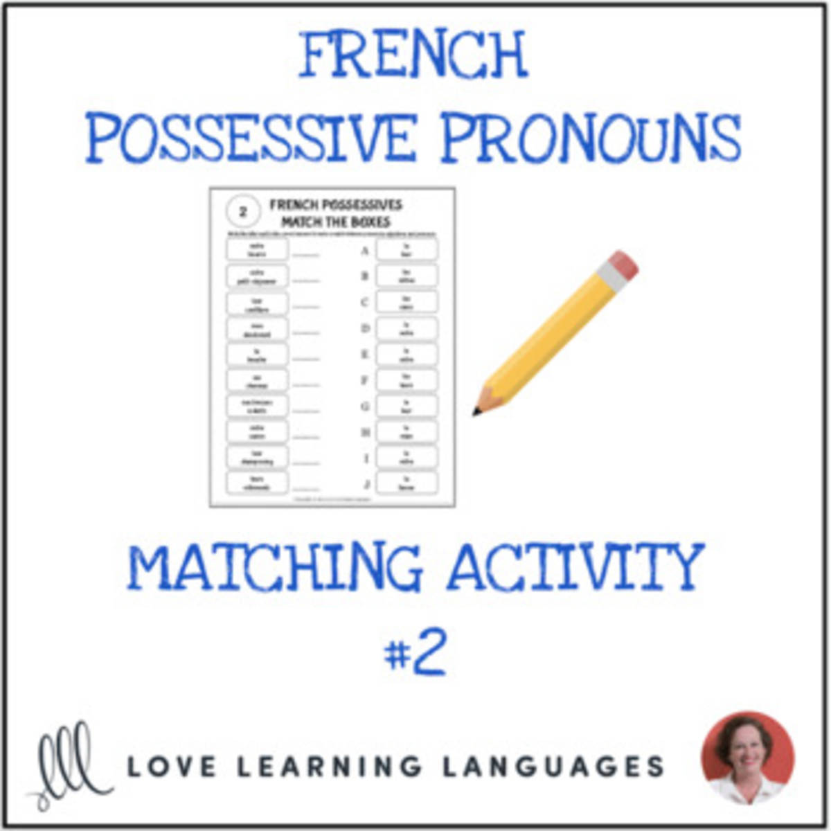 An educational teaching resource from Love Learning Languages entitled French Possessive Pronouns - Matching Activity 2 - Distance Learning downloadable at Teach Simple.