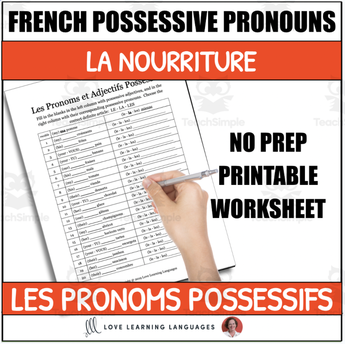 An educational teaching resource from Love Learning Languages entitled French Possessive Pronouns - Worksheet or Quiz - La Nourriture - Food Theme downloadable at Teach Simple.