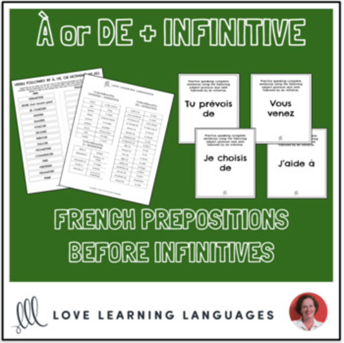 An educational teaching resource from Love Learning Languages entitled French Prepositions & Infinitives - À, DE, or NOTHING at all - Distance Learning downloadable at Teach Simple.