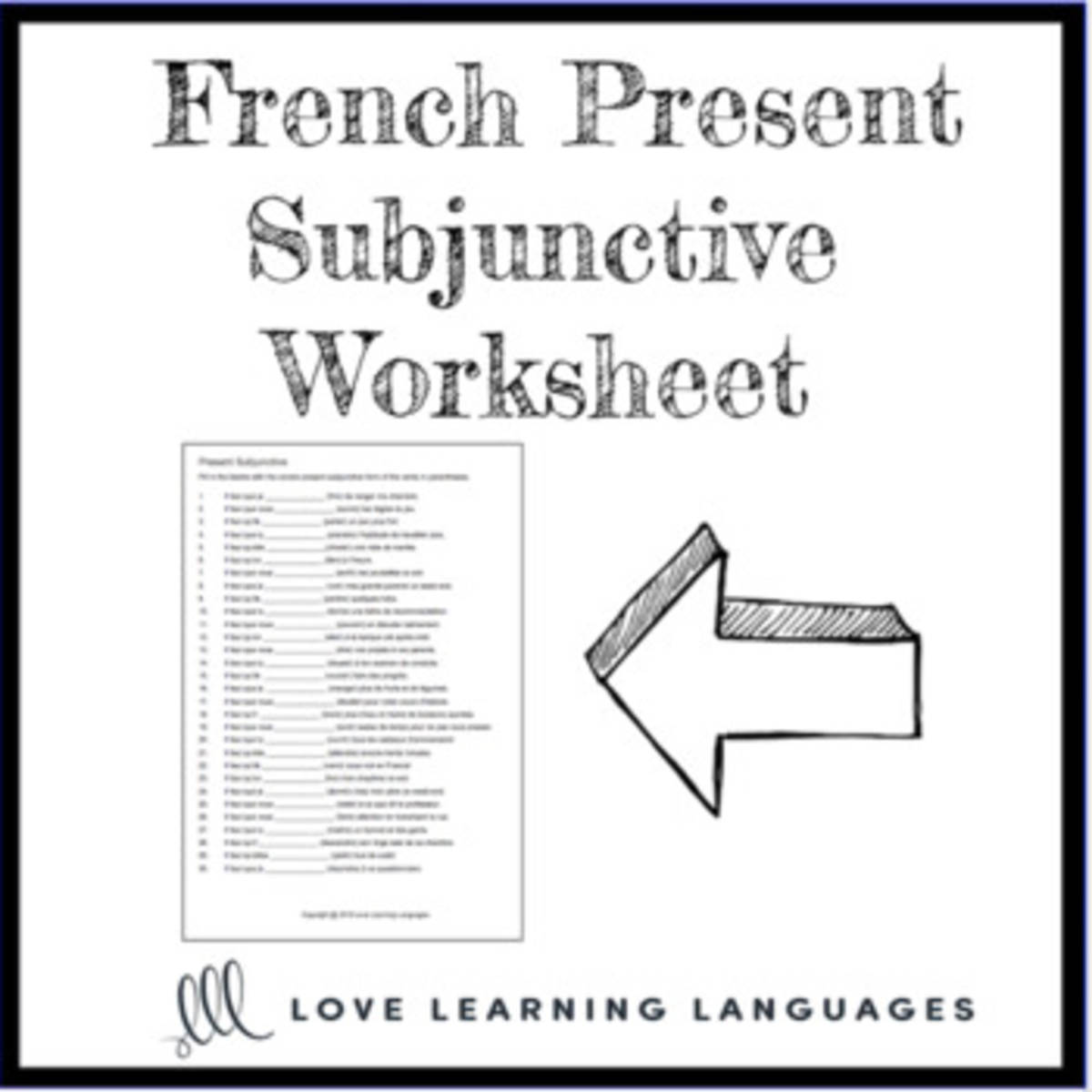 An educational teaching resource from Love Learning Languages entitled French present subjunctive worksheet downloadable at Teach Simple.