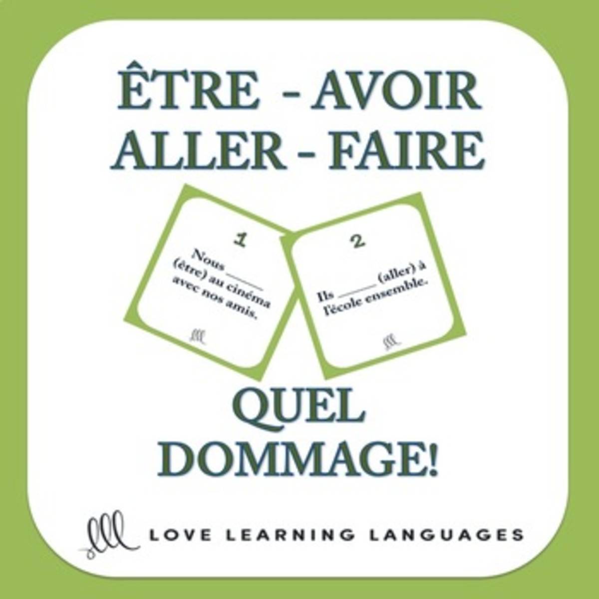 An educational teaching resource from Love Learning Languages entitled French: Quel Dommage Game - 5 Tenses Task Cards downloadable at Teach Simple.