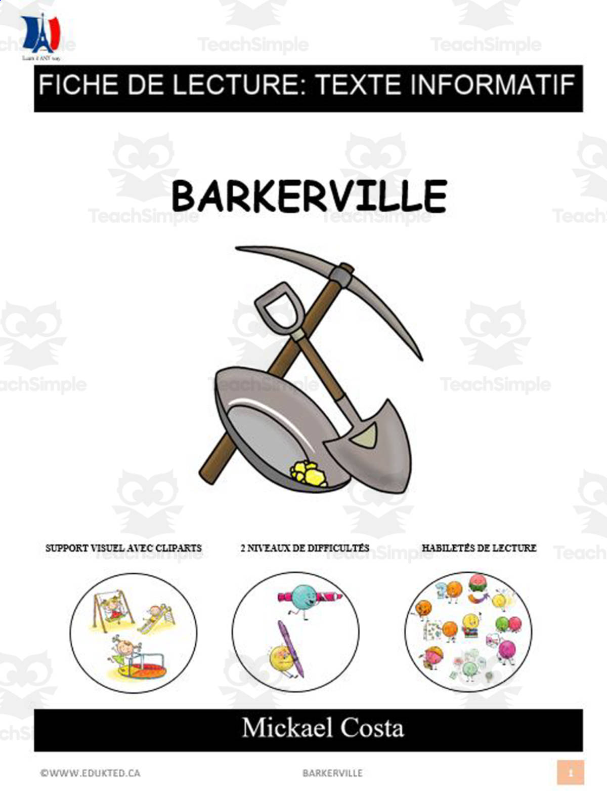 An educational teaching resource from Learn it ANY way entitled French: Reading comprehension worksheets: Barkerville downloadable at Teach Simple.