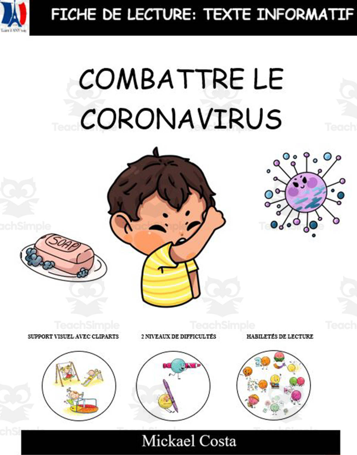 An educational teaching resource from Learn it ANY way entitled French: Reading comprehension worksheets: Combattre le coronavirus downloadable at Teach Simple.