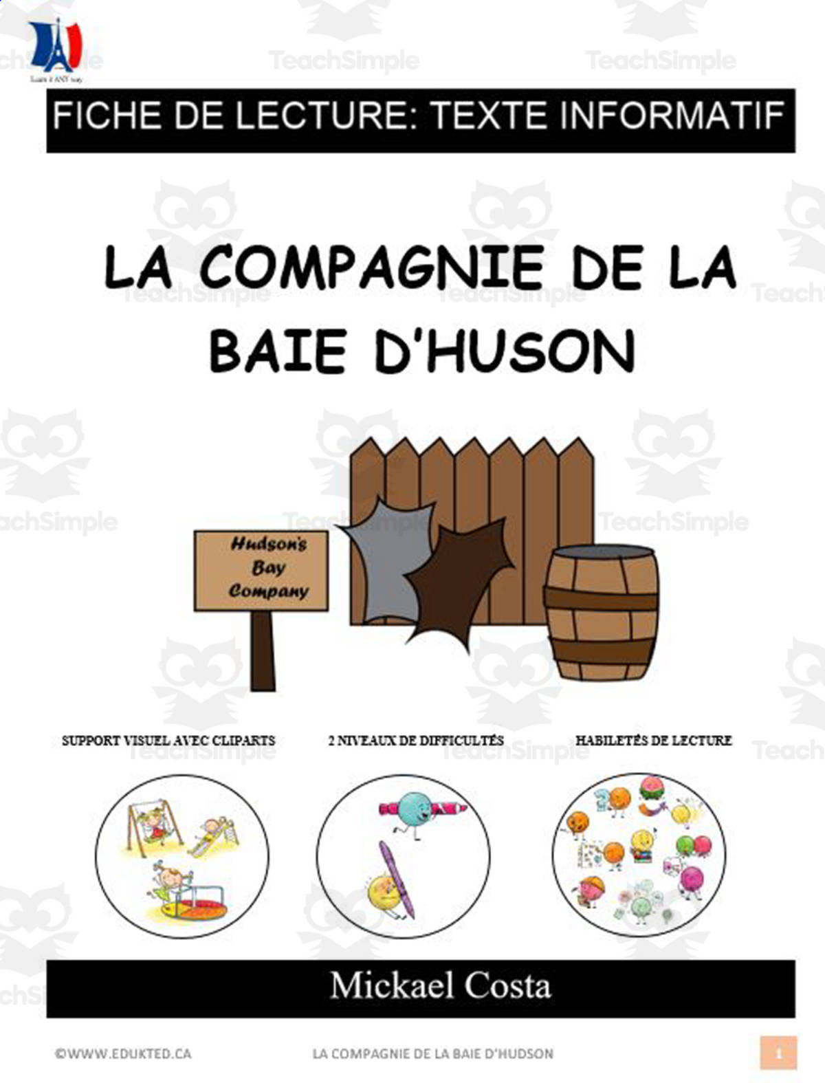 An educational teaching resource from Learn it ANY way entitled French: Reading comprehension worksheets: La compagnie de la Baie d'Hudson downloadable at Teach Simple.