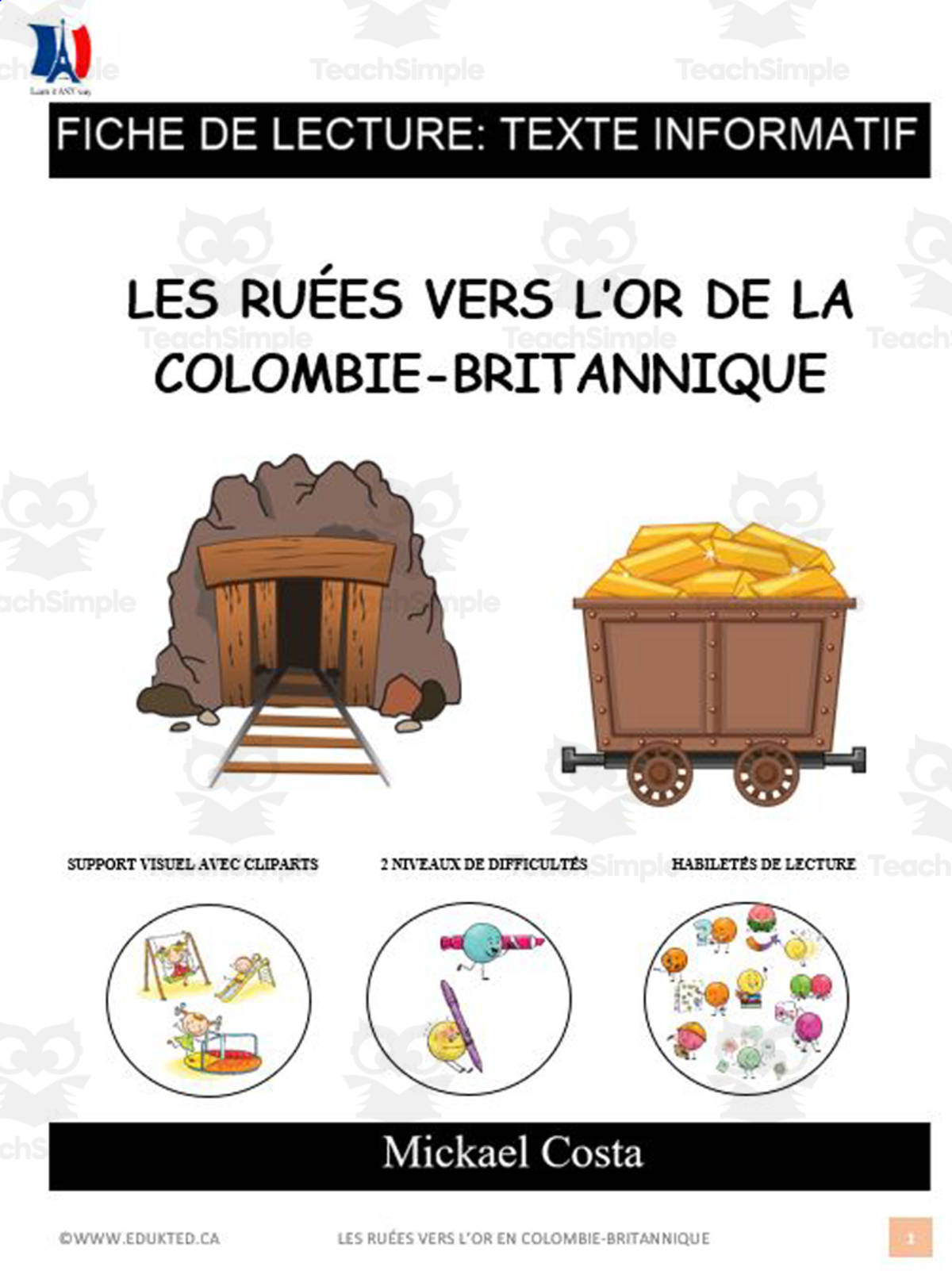 An educational teaching resource from Learn it ANY way entitled French: Reading comprehension worksheets: La ruée vers l'or en Colombie-Britannique downloadable at Teach Simple.