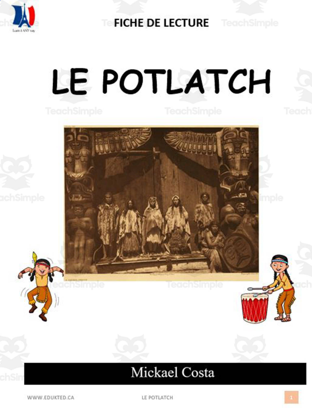 An educational teaching resource from Learn it ANY way entitled French: Reading comprehension worksheets: le potlatch downloadable at Teach Simple.