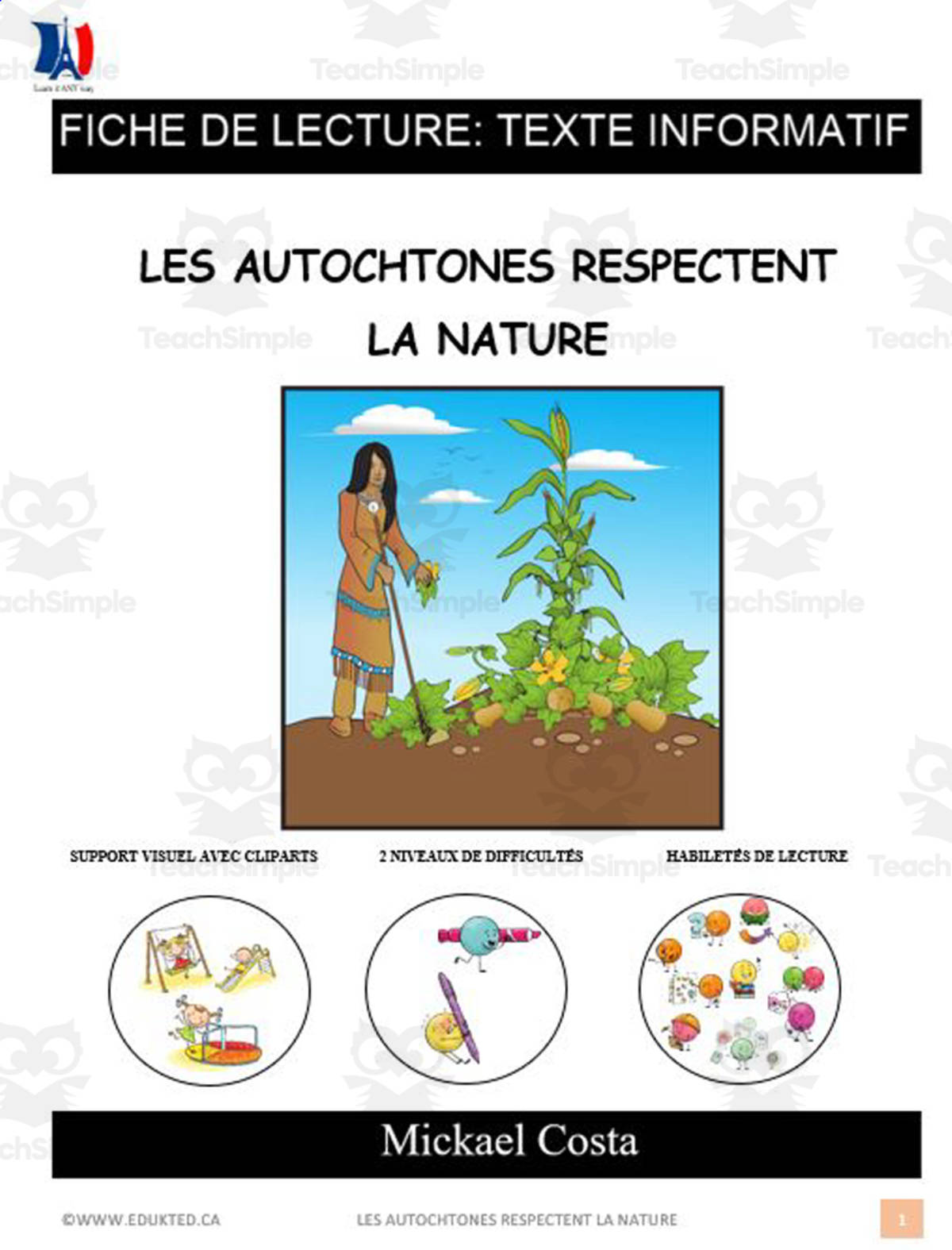 An educational teaching resource from Learn it ANY way entitled French: Reading comprehension worksheets: Les Autochtones respectent la nature downloadable at Teach Simple.
