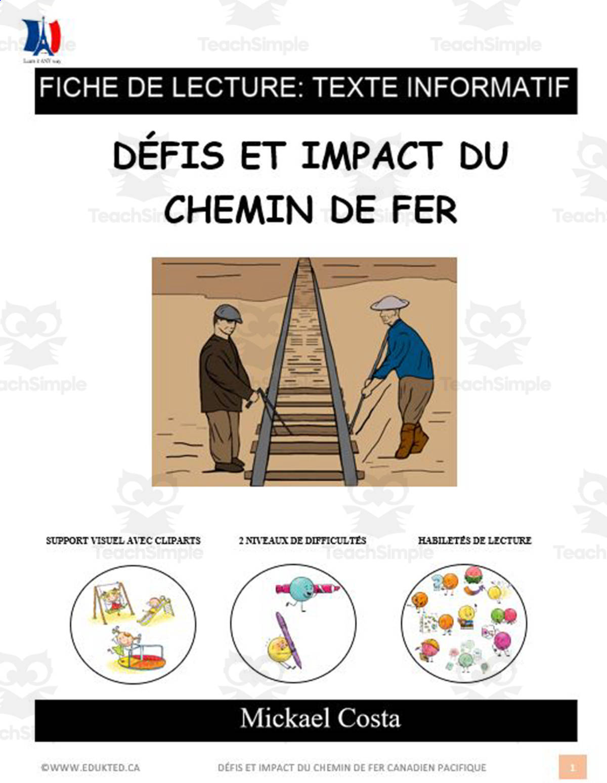 An educational teaching resource from Learn it ANY way entitled French: Reading comprehension worksheets: Les défis et conséquences du chemin de fer Canadien Pacifique downloadable at Teach Simple.