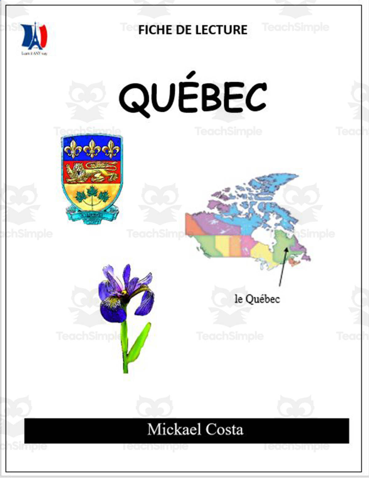 An educational teaching resource from Learn it ANY way entitled French: Reading comprehension worksheets: Québec downloadable at Teach Simple.